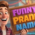 600+ Funny Prank Names Generator: Create the Funniest Fake Names Instantly