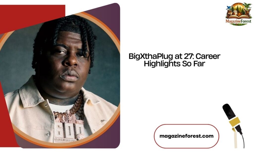 BigXthaPlug at 27: Career Highlights So Far