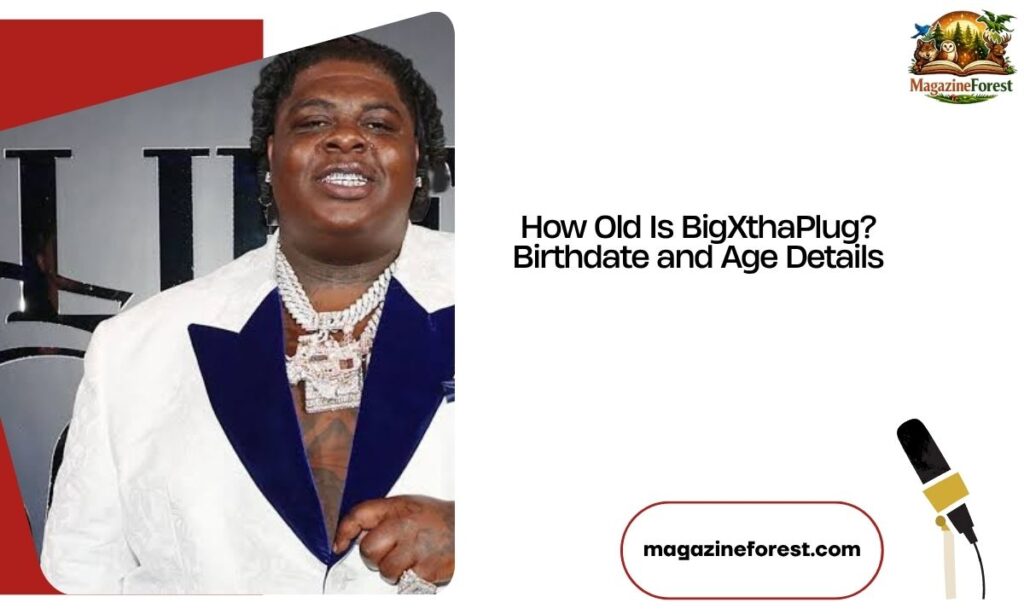 How Old Is BigXthaPlug? Birthdate and Age Details