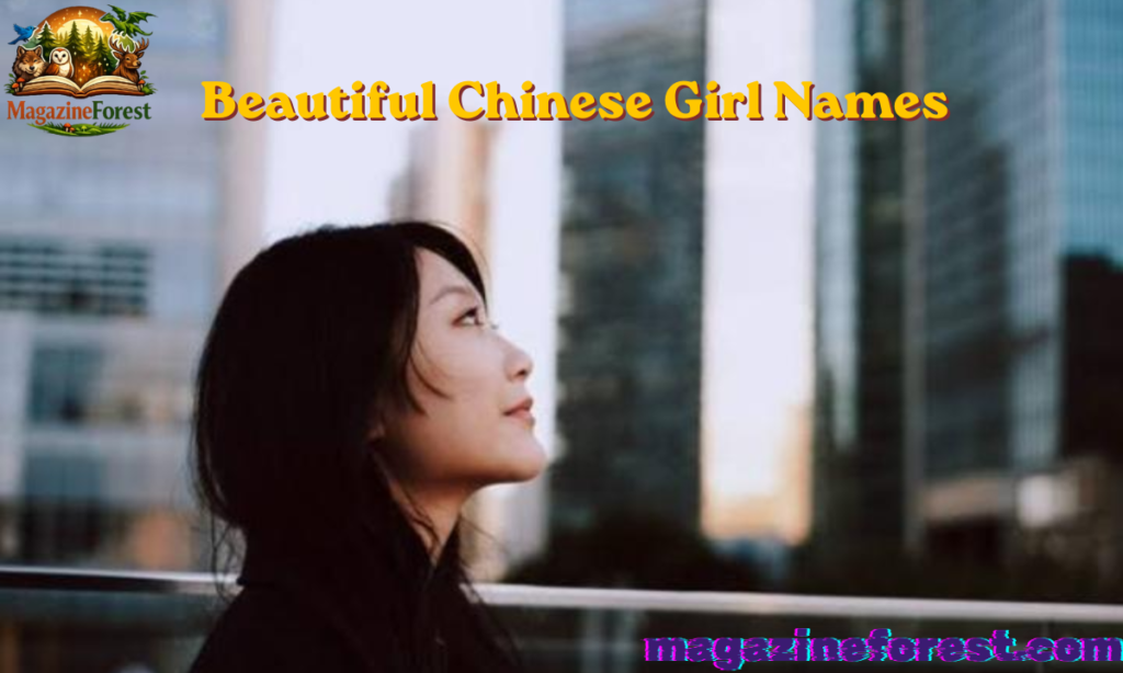 🌸 700+ Beautiful Chinese Girl Names (2026) – Meaningful, Elegant & Powerful Choices 🌸